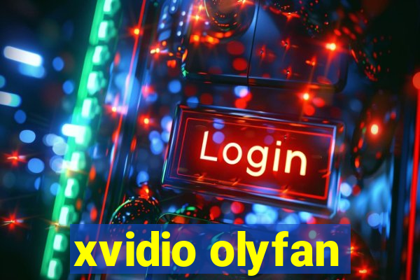 xvidio olyfan